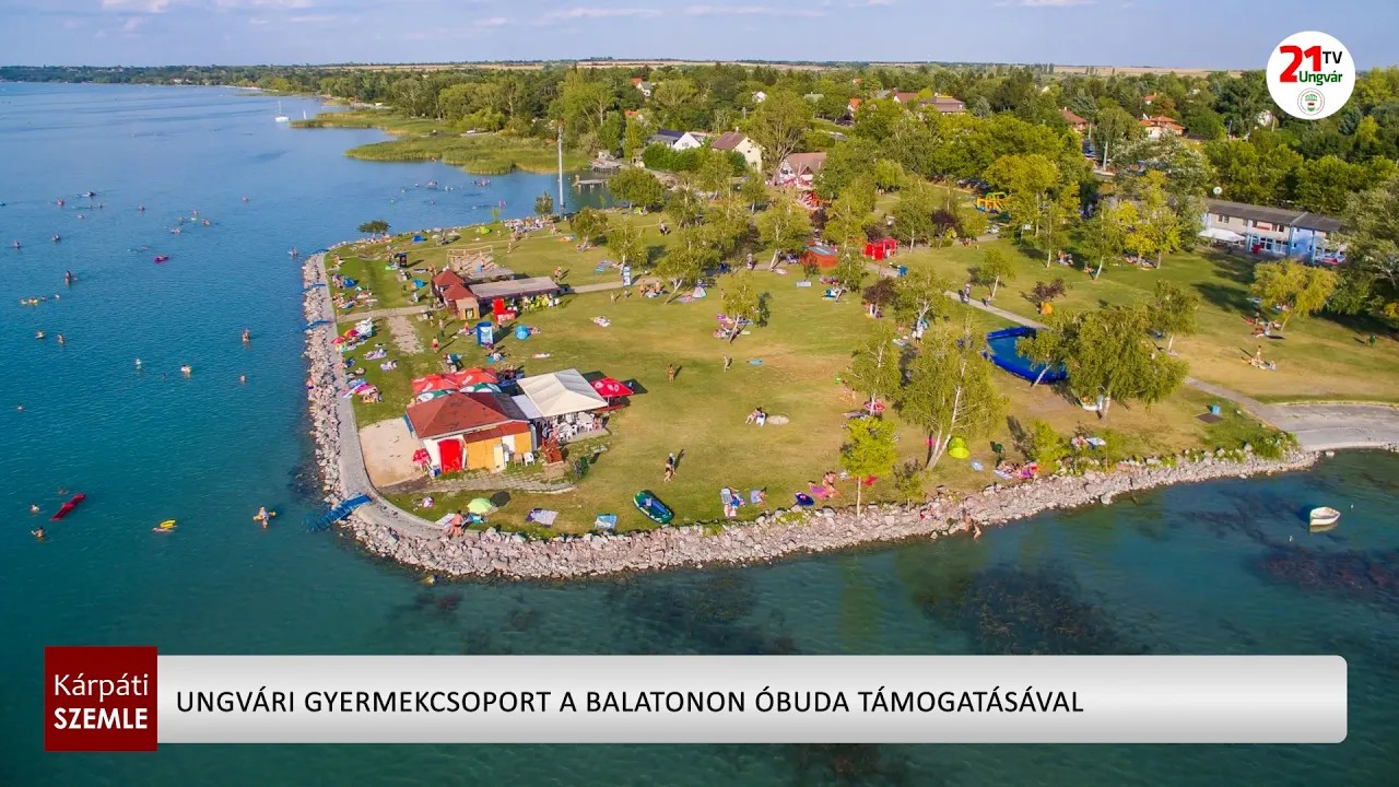 Ungvári gyerekek a Balaton partján Óbuda támogatásával tölthettek fel erőt